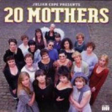 JULIAN COPE CD PRESENTS 20 MOTHERS UK DIGICASE +INSERTS